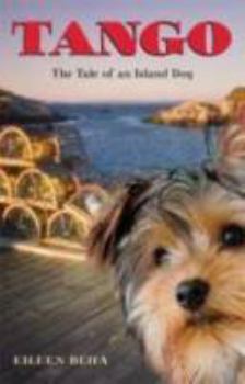 Hardcover Tango: The Tale of an Island Dog Book