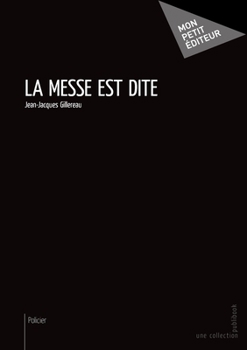 Paperback La Messe est dite [French] Book