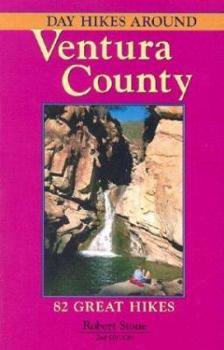 Paperback Day Hikes Around Ventura County: 82 Great Hikes, 2nd Edition Book