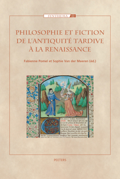 Paperback Philosophie Et Fiction de l'Antiquite Tardive a la Renaissance [French] Book