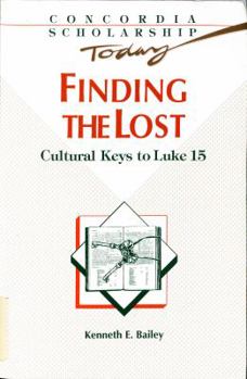 Paperback Finding the Lost: Culture Keys to Luke 15 Book