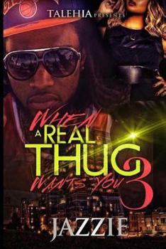 Paperback When A Real Thug Wants You 3 Book