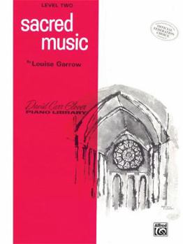 Paperback Sacred Music: Level 2 (David Carr Glover Piano Library) Book