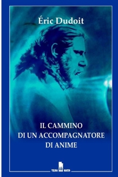 Paperback Il Cammino Di Un Accompagnatore Di Anime [Italian] Book