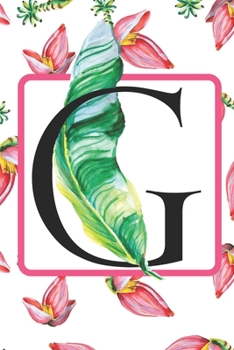 Paperback G: Initial G Monogram Notebook Journal Gift for Tropical Flower Lovers Book