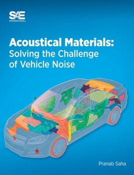 Hardcover Acoustical Materials: Solving the Challenge of Vehicle Noise Book