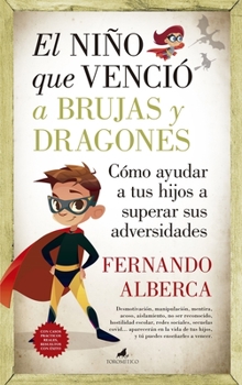 Paperback El Nino Que Vencio a Brujas Y Dragones [Spanish] Book