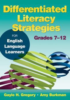Paperback Differentiated Literacy Strategies for English Language Learners, Grades 7-12 Book