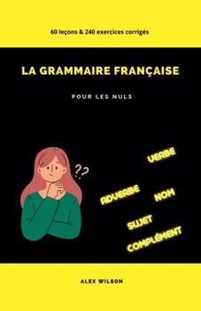 Paperback La Grammaire Française pour les Nuls [French] Book