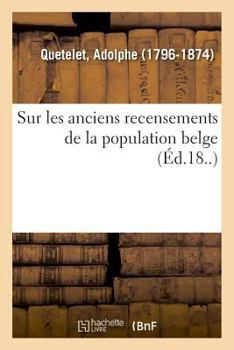 Paperback Sur Les Anciens Recensements de la Population Belge [French] Book