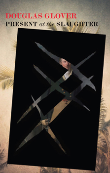 Paperback Present at the Slaughter Book