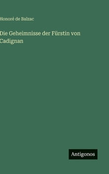 Hardcover Die Geheimnisse der Fürstin von Cadignan [German] Book