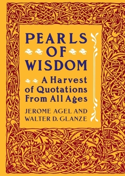 Paperback Pearls of Wisdom: A Harvest of Quotations from All Ages Book