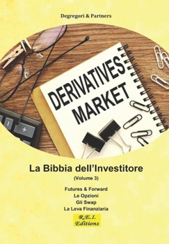 Paperback La Bibbia dell'Investitore (Volume 3) [Italian] Book