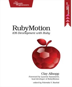 Paperback Rubymotion: IOS Development with Ruby Book