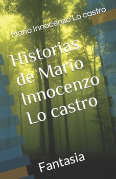 Historias de Mario Innocenzo Lo castro