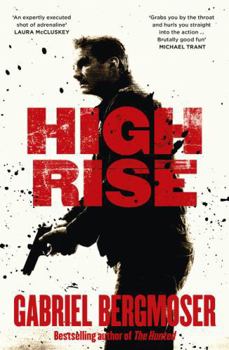 High Rise: An action-packed suspense thriller from the bestselling author of The Hunted, The Hitchhiker and The Caretaker