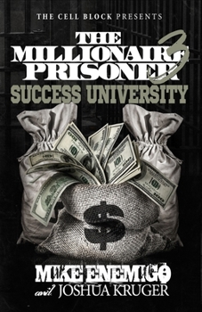 Paperback The Millionaire Prisoner 3: Success University Book