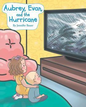 Paperback Aubrey, Evan, and the Hurricane Book
