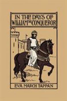 Paperback In the Days of William the Conqueror (Yesterday's Classics) Book