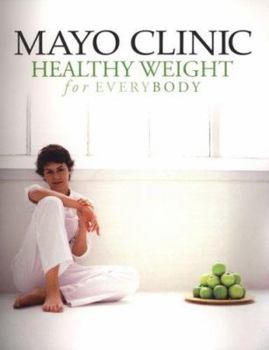 Paperback Mayo Clinic Healthy Weight for Book