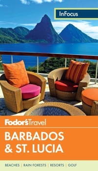 Paperback Fodor's In Focus Barbados & St. Lucia (Full-color Travel Guide) Book