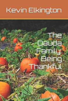 Paperback The Oauda Family: Being Thankful Book