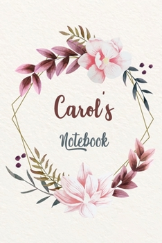 Paperback Carol's Notebook: Customized Floral Notebook / Journal 6x9 Ruled Lined 120 Pages School Degree Student Graduation university: Carol's Pe Book