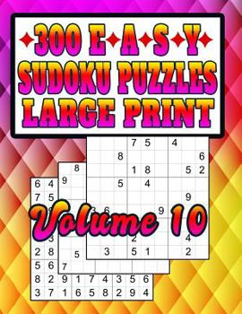 Paperback 300 Easy Sudoku Puzzles: Large Print! Easy Puzzles for Learning [Large Print] Book