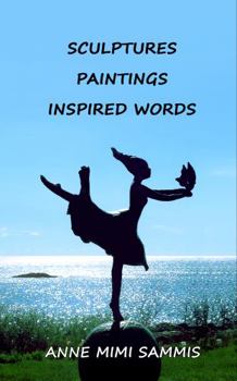 Paperback Sculptures, Paintings, Inspired Words Book