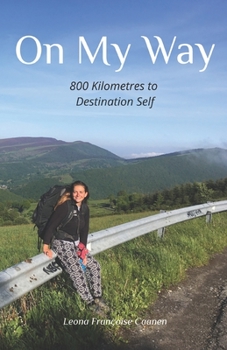 Paperback On My Way: 800 Kilometres to Destination Self Book