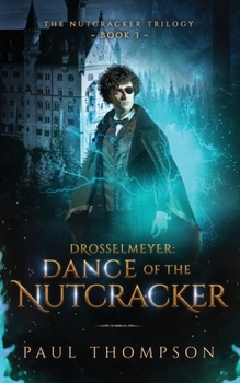 Paperback Drosselmeyer: Dance of the Nutcracker Book