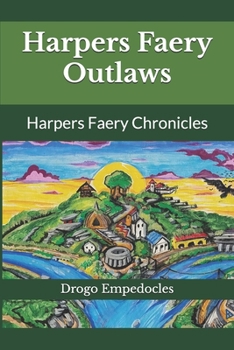 Paperback Harpers Faery Outlaws: Harpers Faery Chronicles Book