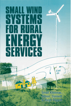 Paperback Small Wind Systems for Rural Energy Services Book