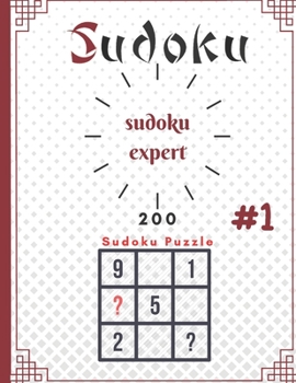 sudoku expert 200 sudoku puzzle #1: sudoku expert puzzle adults: paperback,100pages, 8.5 x 11 in