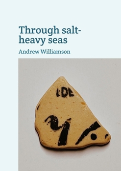 Paperback Through salt-heavy seas Book