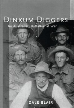 Paperback Dinkum Diggers: An Australian Battalion at War Book