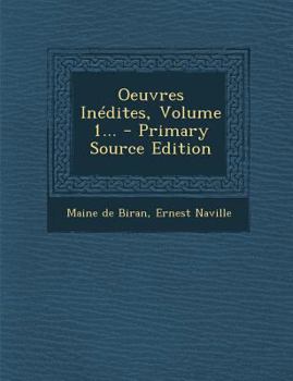 Paperback Oeuvres Inedites, Volume 1... - Primary Source Edition [French] Book