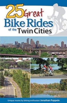 Hardcover 25 Great Bike Rides of the Twin Cities Book