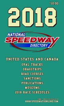 Paperback National Speedway Directory - 2018 Edition Book