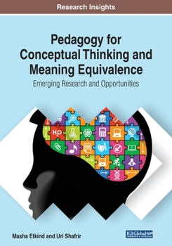 Paperback Pedagogy for Conceptual Thinking and Meaning Equivalence: Emerging Research and Opportunities Book