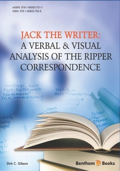 Paperback Jack the Writer: A Verbal & Visual Analysis of the Ripper Correspondence Book