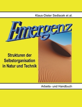 Paperback Emergenz: Strukturen der Selbstorganisation in Natur und Technik [German] Book