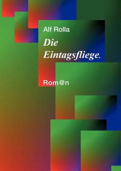 Paperback Die Eintagsfliege [German] Book