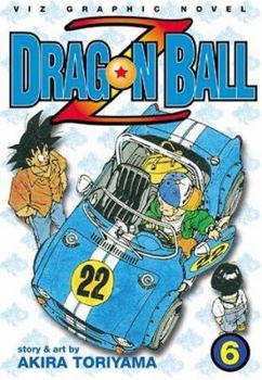 Dragon Ball Z, Vol. 6 - Book #6 of the Dragon Ball Z