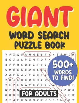 Paperback Giant Word Search Puzzle Book for Adults 500+ Words to Find!: Large print word search puzzle book for adults; gift for seniors; gift for senior citize Book