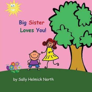 Paperback Big Sister Loves You! (boy version) Book
