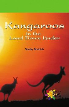 Kangaroos in the Land Down Under (Journeys)