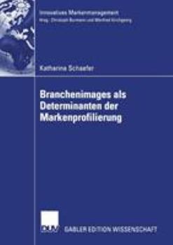 Paperback Branchenimages ALS Determinanten Der Markenprofilierung [German] Book