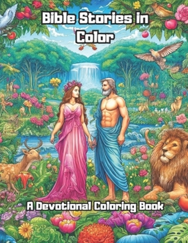 Paperback Bible Stories in Color: A Devotional Coloring Book